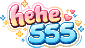 hehe 555